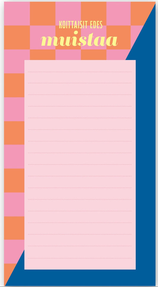 Tehtävälista Putinki Design - Pilke, Koittaisit edes muistaa
