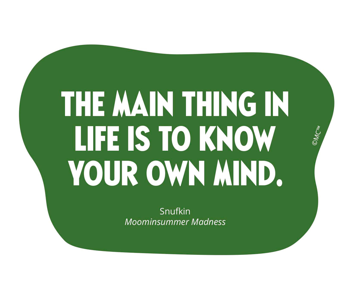 Vinyl sticker Putinki Moomin - The main thing